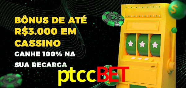 ptccbet melhor bônus de depósito